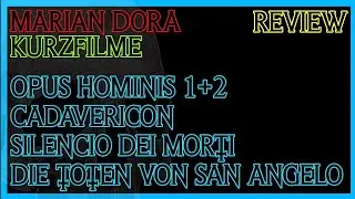 Kurzfilme von Marian Dora part1 || Review
