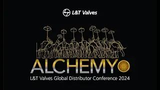 L&T Valves Alchemy Highlights