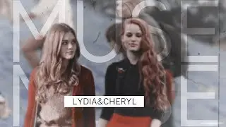 cheryl&lydia [be my muse]