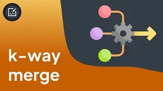 How to merge k sorted lists (k-way merge algorithms) - Inside code