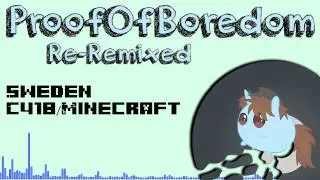 Sweden: C418 Re-remix - Proof of Boredom