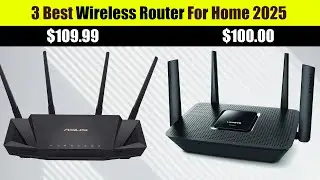 Best Wireless Router For Home - Top 3 Best Wireless Router For Home 2026