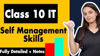 Self Management Skills Class 10  Information Technology Code 402 |  Employability Skills Unit 2