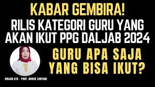 Lengkap! Ini Kategori Guru yang Akan Ikut PPG Daljab 2024!