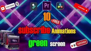 10  Free Subscribe Animation Green Screen For Premiere Pro, Filmora, Davinchi Resolve