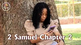 2 Samuel Chapter 2 || The Foster Triplets