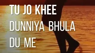 Whats app status || tu Jo kahe dunniya bhula du me ||