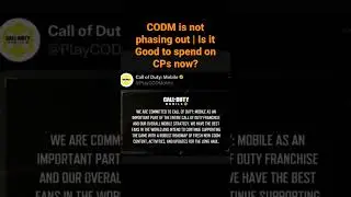CODM is not phasing out | Good News For CODM Players | Is it good to spend CPs on CODM now?