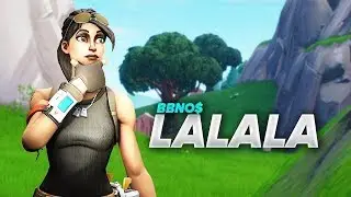 Fortnite Montage (lalala-bbno$)