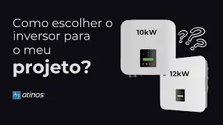 Detalhando o Mercado Solar: Como escolher o inversor para o meu projeto?