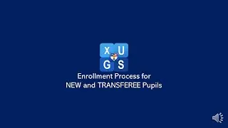 XUGS Enrollment New And Transferee Pupils (SY 2020-2021)
