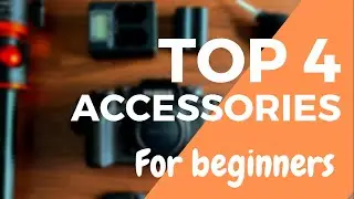 TOP 4 Camera Accessories for your Fujifilm XT4