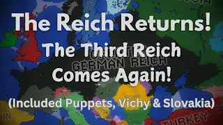 Third Reich But In 2024? Return of the Third Reich! World War Sim