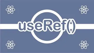 REACTJS USEREF TUTORIAL | CODING EXAMPLES