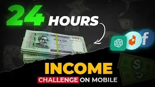 24-Hour Challenge: Earn 1000 Taka | Online Income in Bangladesh | Mobile Income Ideas 2025