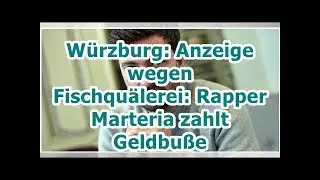 Würzburg: Anzeige wegen Fischquälerei: Rapper Marteria zahlt Geldbuße