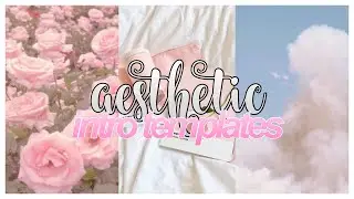 aesthetic intro template 2019 // munmilks