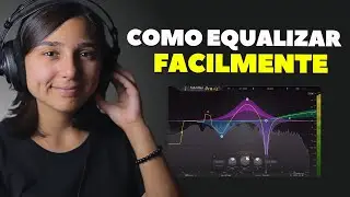 A MELHOR FORMA DE APRENDER A EQUALIZAR SUA MÚSICA