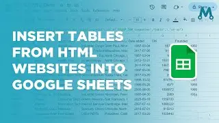 Import HTML web tables into Google Sheets using IMPORTHTML()