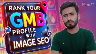 How to Rank Your Google My Business Profile with Image SEO 🚀 |  Umar Alyani