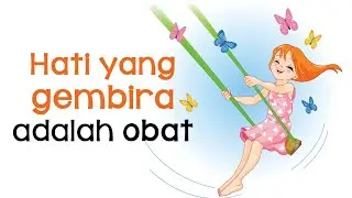 Cerita Alkitab - Hati yang Gembira