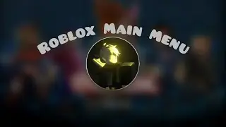 Roblox Main Menu Theme Song | Xbox One 🎮🎵🎧