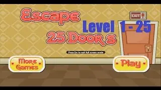 Can You Escape 25 Rooms 1 ? Level 1 - 25 - Escape 25 Doors - Побег сложной задачей 25 Двери