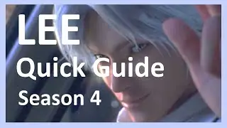 Tekken 7 - Lee Guide Season 4