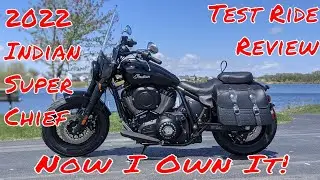 2022 Indian Super Chief - Test Ride, Review - I now own it!