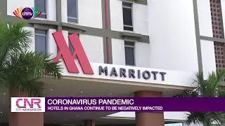 COVID-19 still affecting hotels in Ghana negatively | Citi Newsroom