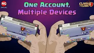 One COC Account in Multiple Devices | Hindi | Clash of Clans