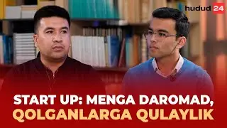 Start up – 2. Menga daromad, qolganlarga qulaylik | Start up. Менга даромад, қолганларга қулайлик