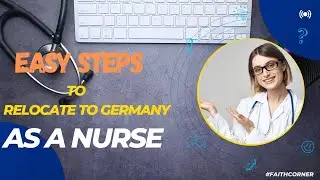 Nursing Jobs in Germany. Application steps and Documents needed.