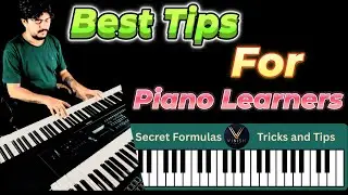 Best tips for piano learners | Piano Tutorial Hindi