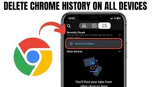 How To Delete Chrome History Across All devices That Are Logged Into Your Account