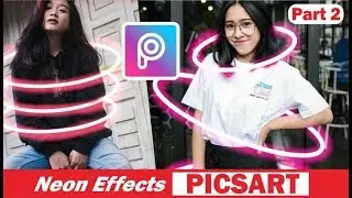 Picsart neon effects how to make neon effects in the picsart part2 application