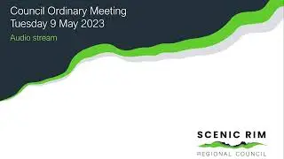 Scenic Rim Regional Council Ordinary Meeting 9 May 2023
