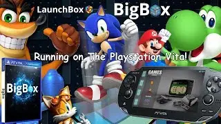 Launchbox (BigBox) Running On PS Vita
