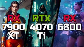 RX 7900 XT vs RTX 4070 Ti vs RX 6800 - Test in 11 Games
