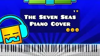 The Seven Seas by F-777 - Piano Tutorial / Cover (Geometry Dash Meltdown Level 1)