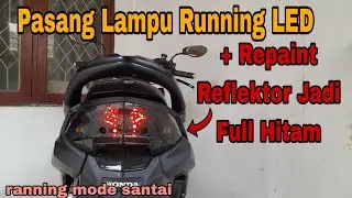 Repaint Reflektor sein + Pasang lampu Running LED | Beat FI