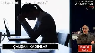 Çalışan Kadınlar (S151) | Dr. TOA Kısalar