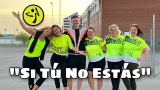 Si Tú No Estás 🎶 ZUMBA®️ - Gente De Zona