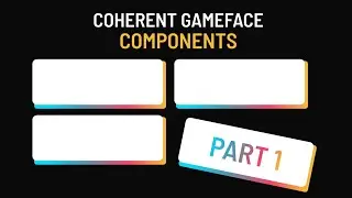 UI Components Part 1: Using the components | Coherent Gameface