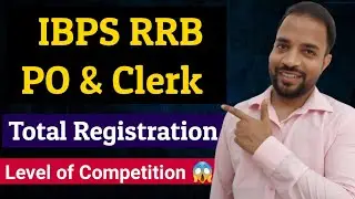 IBPS RRB CLERK 2023 Total Registrations | RRB PO Total Registrations | Job University