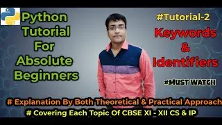 Keywords and Identifiers in Python  | Python tutorial for beginners |  Computer Science With Python