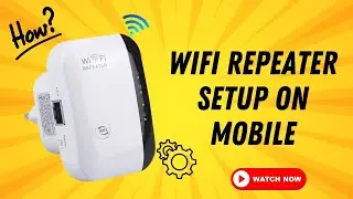 WiFi Repeater Setup Made Simple for Mobile Users
