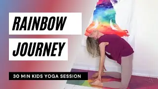 30 Minute Kids Yoga Session - Rainbow Journey (beginners)