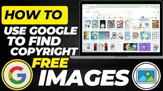 How To Use Google To Find Copyright Free Images | Download Royalty-Free Photos Safely 2025