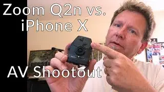 VIDEO SHOOTOUT - ZOOM Q2n vs. iPhone X - Guitar Discoveries #16